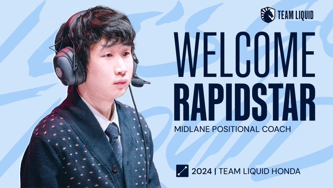 LCS赛区TL战队官宣：前EDG、KT教练RapidStar作为中路教练加入