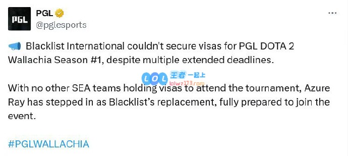 Blacklist倒于签证 PGL宣布：AR替补出战PGL瓦拉几亚S1