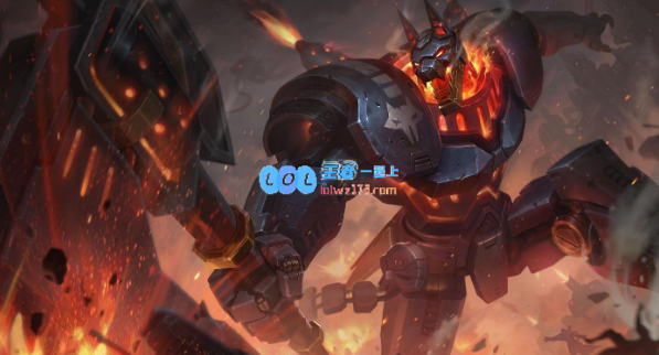 《LOL》内瑟斯战地机甲皮肤怎么样_LOL游戏攻略