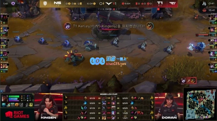 ?小吕布闪耀全场！Keria璐璐强势击杀KingenOner三杀助力T1横扫NS