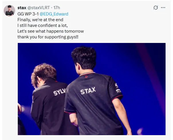 战胜EDG后stax发推：最终我们走到了决赛，我依然满怀信心