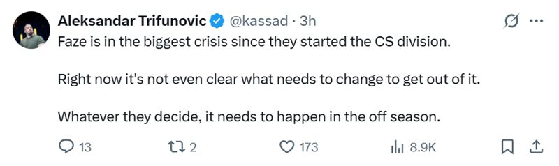 kassad：FaZe正经历自组建CS阵容以来最严重的危机