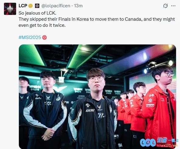 LCP官推：真羡慕LCK把韩国决赛搬到加拿大，甚至还有机会打两次