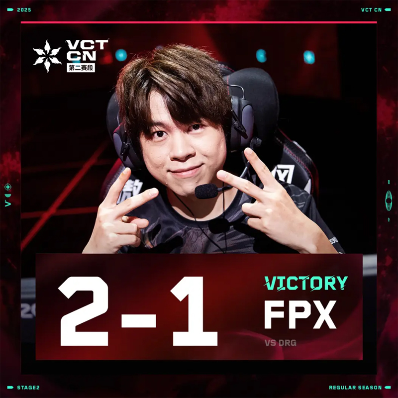 【VCTCN第二赛段】FPX2_1DRG，常规赛第三周